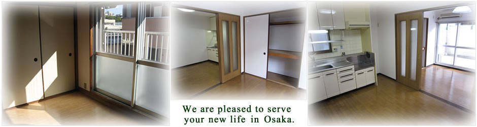 We are pleased to serve your new life in Osaka.